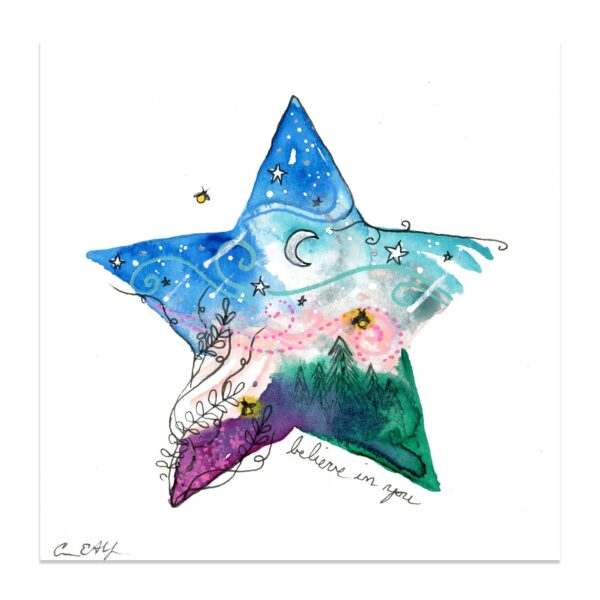 Believe in You - Art Print