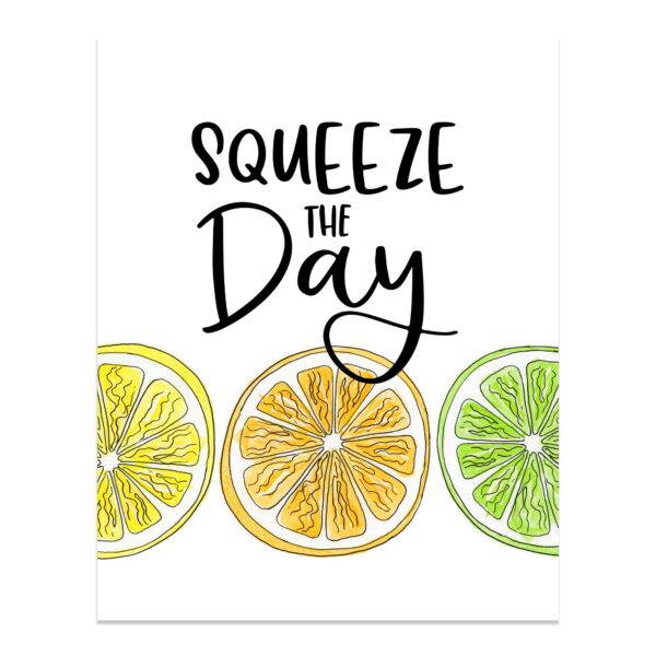 Squeeze the Day - Art Print