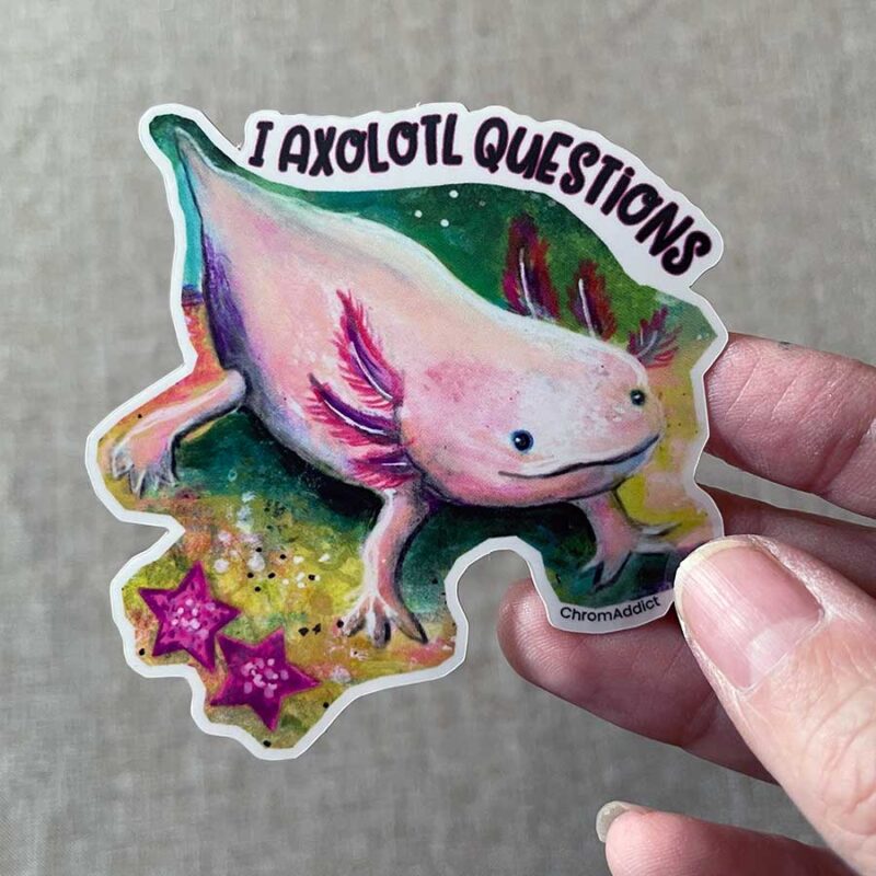 Sticker - I Axolotl Questions - Image 3