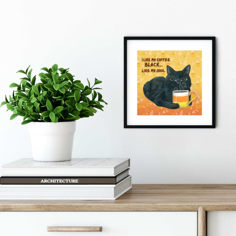 I Like My Coffee Black... Like My Soul - Art Print - Image 2