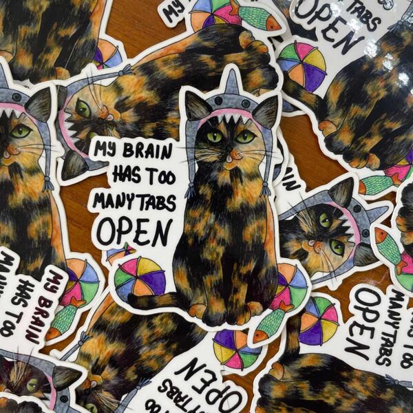 Sticker - My Brain Has Too Many Tabs Open Sassy Cat