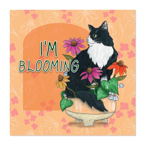 I'm Blooming - Art Print